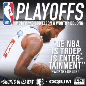 NBA Playoffs ft. Francisco Elson & Worthy de Jong + Shorts Giveaway