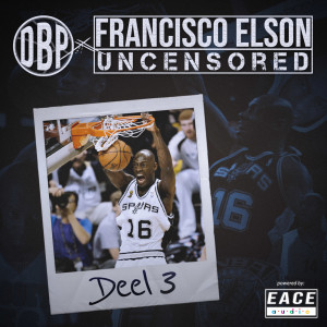 DBP x Francisco Elson: Uncensored (Deel 3)