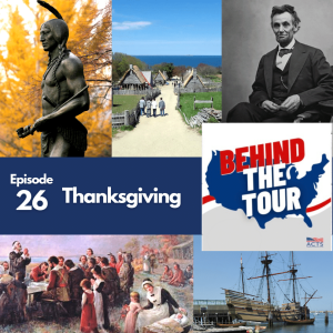 Episode 26: Behind the Turkey: Happy Thanksgiving