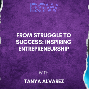 From Struggle to Success: Inspiring Entrepreneurship