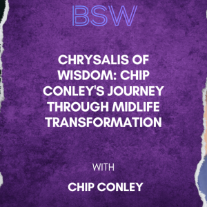 Chrysalis of Wisdom: Chip Conley's Journey through Midlife Transformation