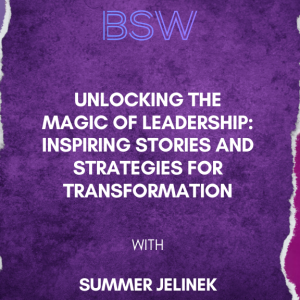 Unlocking the Magic of Leadership: Inspiring Stories and Strategies for Transformation
