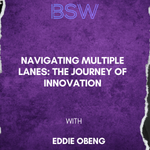 Navigating Multiple Lanes: The Journey of Innovation