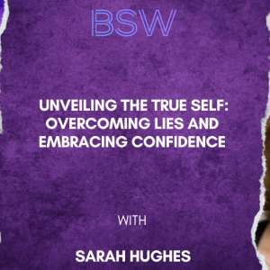 Unveiling the True Self: Overcoming Lies and Embracing Confidence