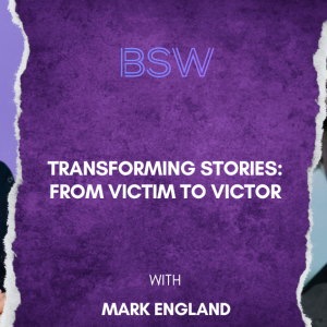 Transforming Stories: From Victim to Victor