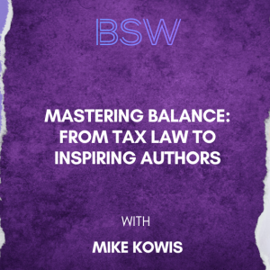 Mastering Balance: From Tax Law to Inspiring Authors