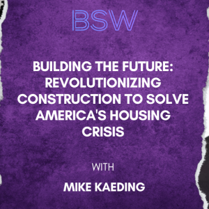 Building the Future: Revolutionizing Construction to Solve America's Housing Crisis