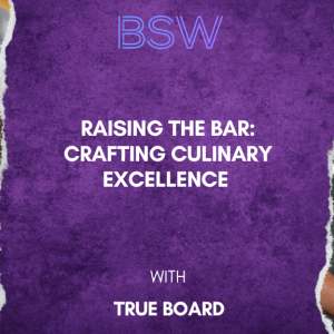 Raising the Bar: Crafting Culinary Excellence