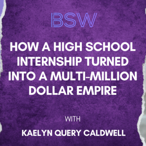 How a High School Internship Turned into a Multi-Million Dollar Empire