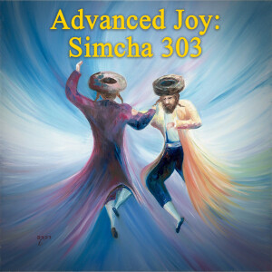 Advanced Joy: Simcha 303