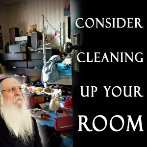 Consider Cleaning Up Your Room