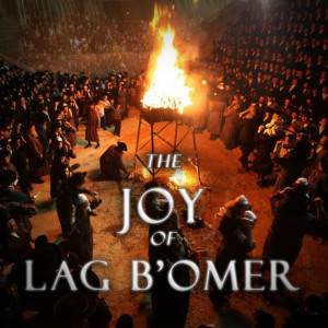 The Joy of Lag B'Omer