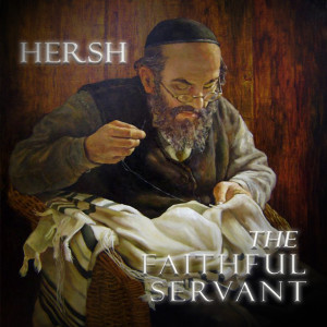 HERSH - THE FAITHFUL SERVANT