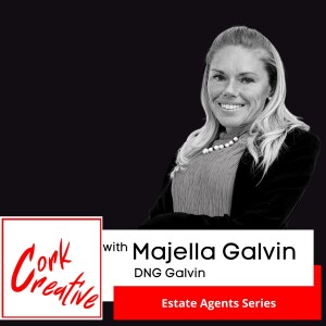 Episode 29 Majella Galvin, Estate Agent