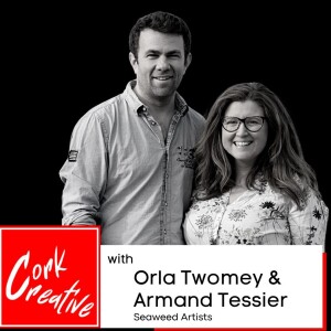 Episode 44 Orla Twomey & Armand Tessier, Farraige