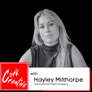Episode 61 Hayley Milthorpe, The Cultured Food Company