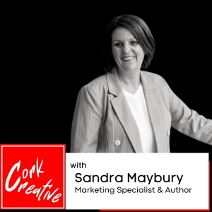 Episode 35 Sandra Maybury, Marketing Specialist & Author