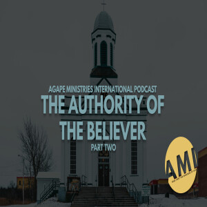 The Authority of the Believer - Part 2