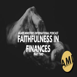 Faithfulness in Finances - Part 2