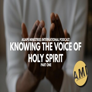 Knowing the Voice of Holy Spirit - Part 1