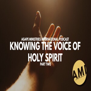 Knowing the Voice of Holy Spirit - Part 2