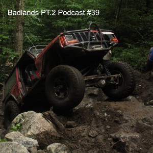 Badlands PT.2 Podcast #39