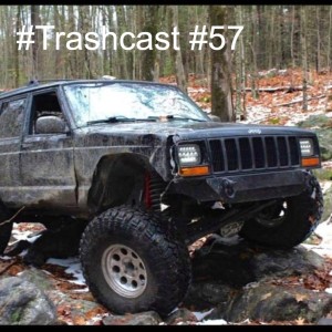 Trashcast #57
