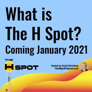 What is The H Spot? Find out in January.