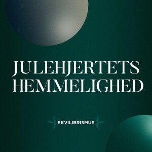 Ekvilibrismus Julehjertets Hemmelighed