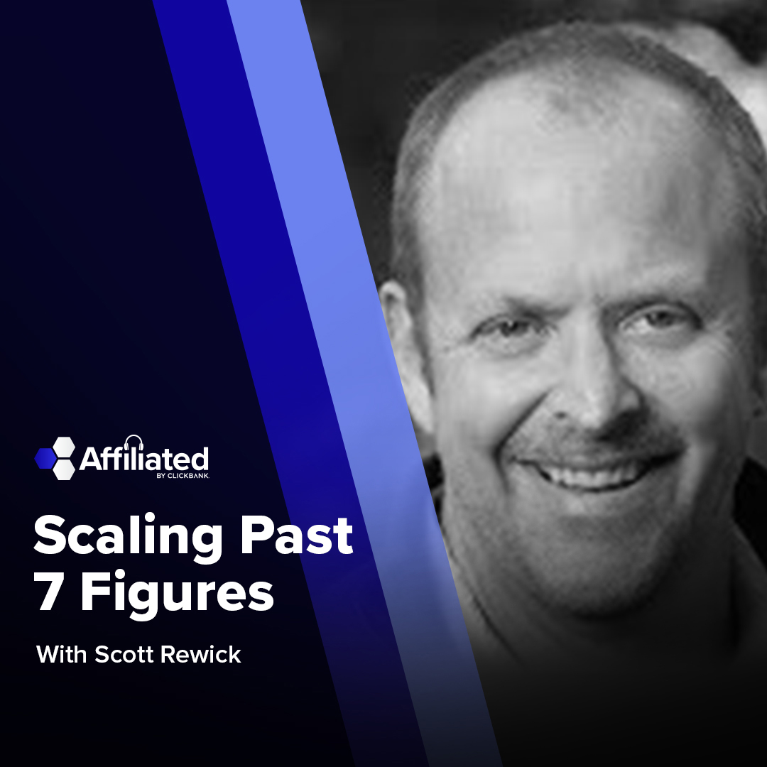 019: Five Ways to Help Scale Your Business Past Seven Figures ft. Scott Rewick