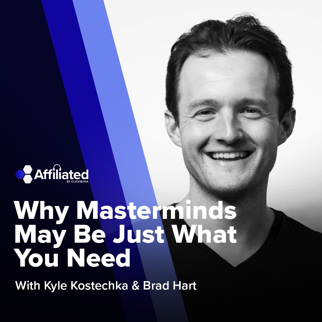 077: Why Masterminds May Be Just What You Need ft. Brad Hart