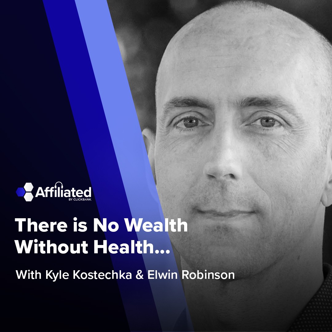 125: There is No Wealth Without Health... ft. Elwin Robinson