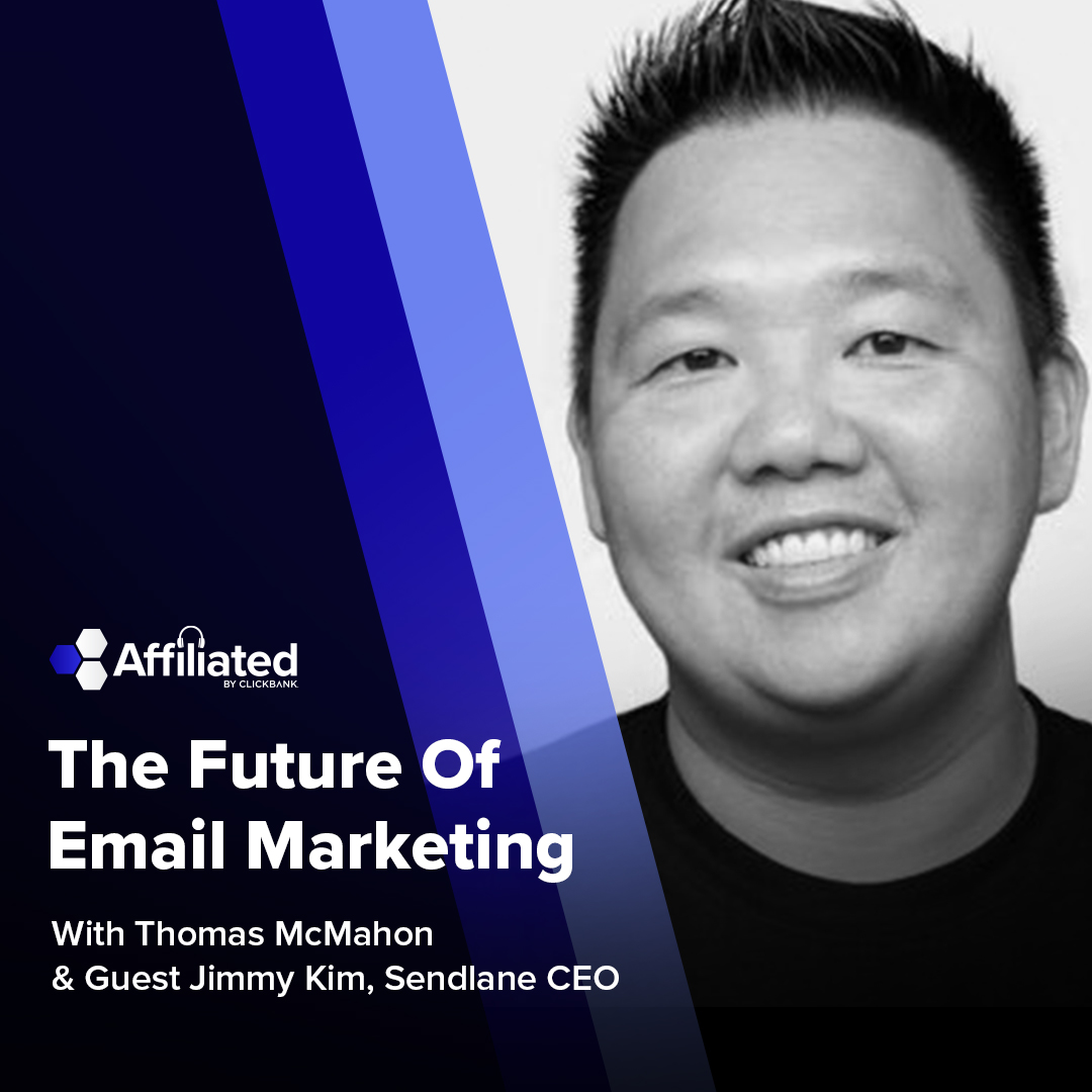 022: The Future of Email Marketing ft. Jimmy Kim w/ Sendlane