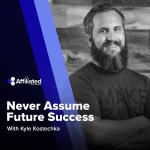 Never Assume Future Success - Monday Minute Ep. 6