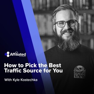 How to Pick the Best Traffic Source for You - Monday Minute Ep. 20