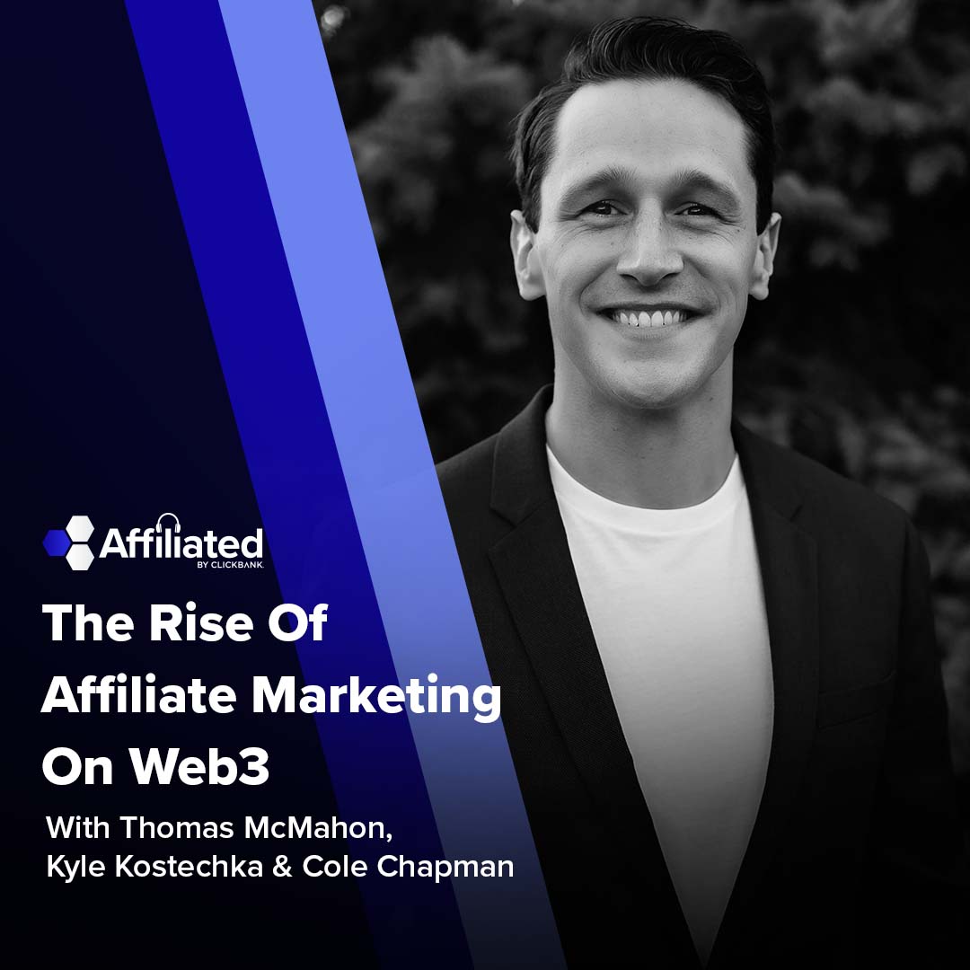 060: The Rise of Affiliate Marketing in Web3 Will Change the Entire Industry ft. Cole Chapman