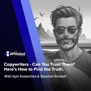 Copywriters - Can you Trust Them? Here's How to Find the Truth. ft. Stephen Kimball