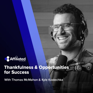 Ep. 183 - Thankfulness & Opportunities for Success