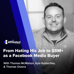 From Hating His Job to $5M+ as a Facebook Media Buyer ft. Thomas Owens