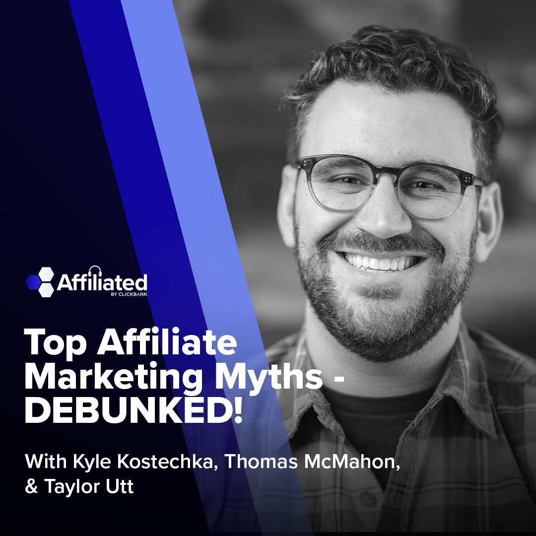 096: Top Affiliate Marketing Myths - DEBUNKED!