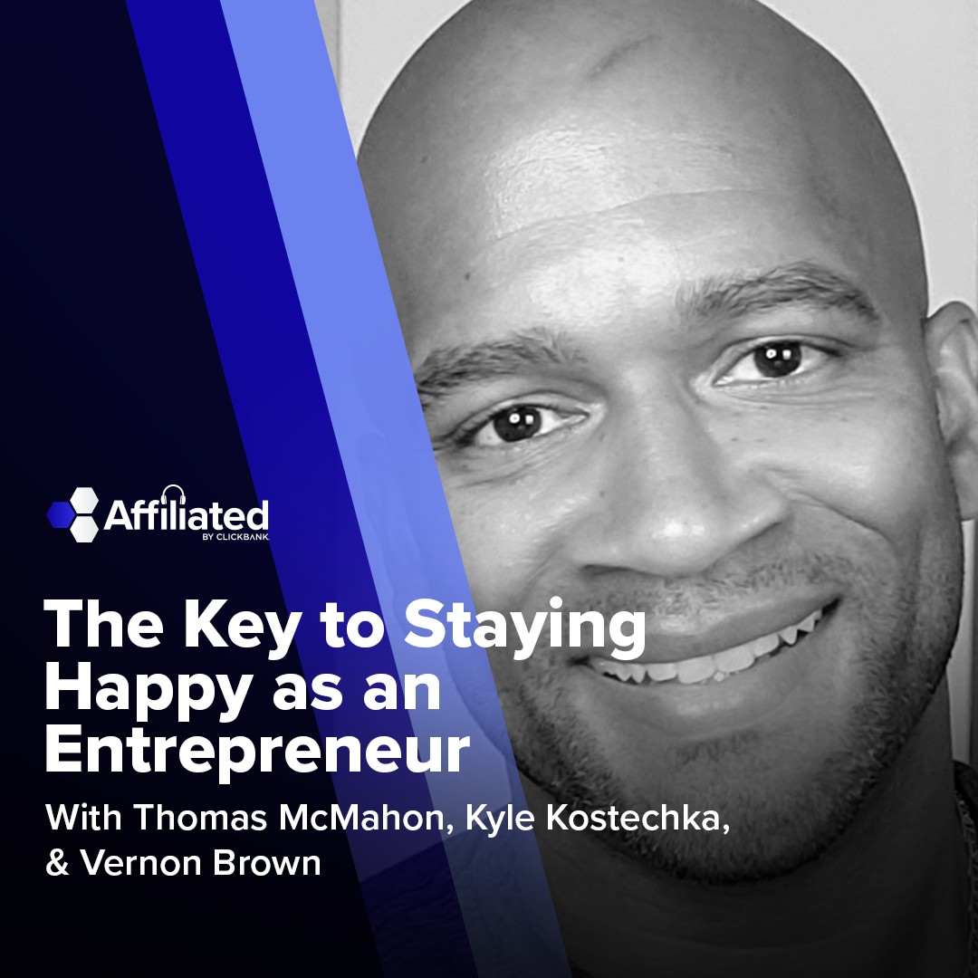 094: The Key to Staying Happy as an Entrepreneur ft. Vernon Brown