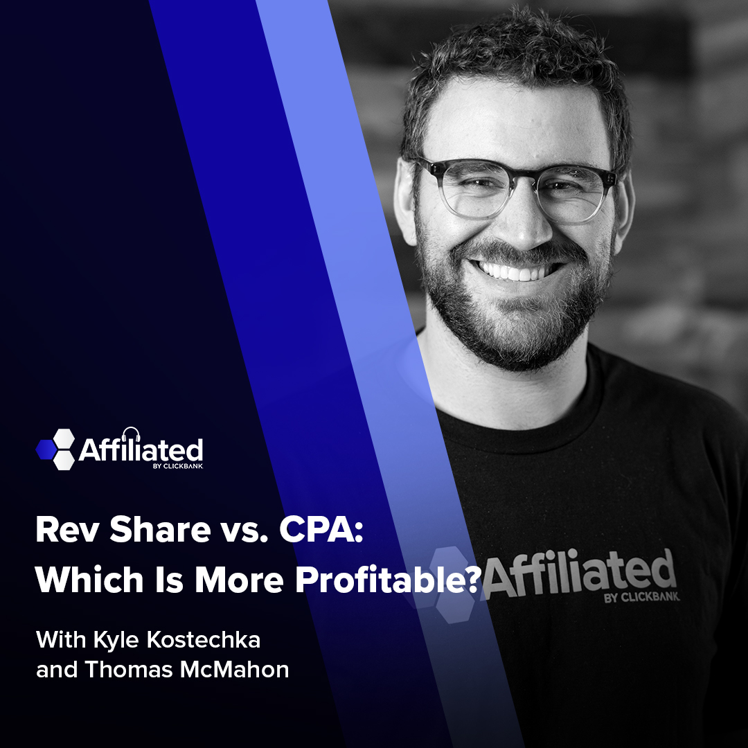 051: Rev Share vs. CPA – Which is The More Profitable Business Model?