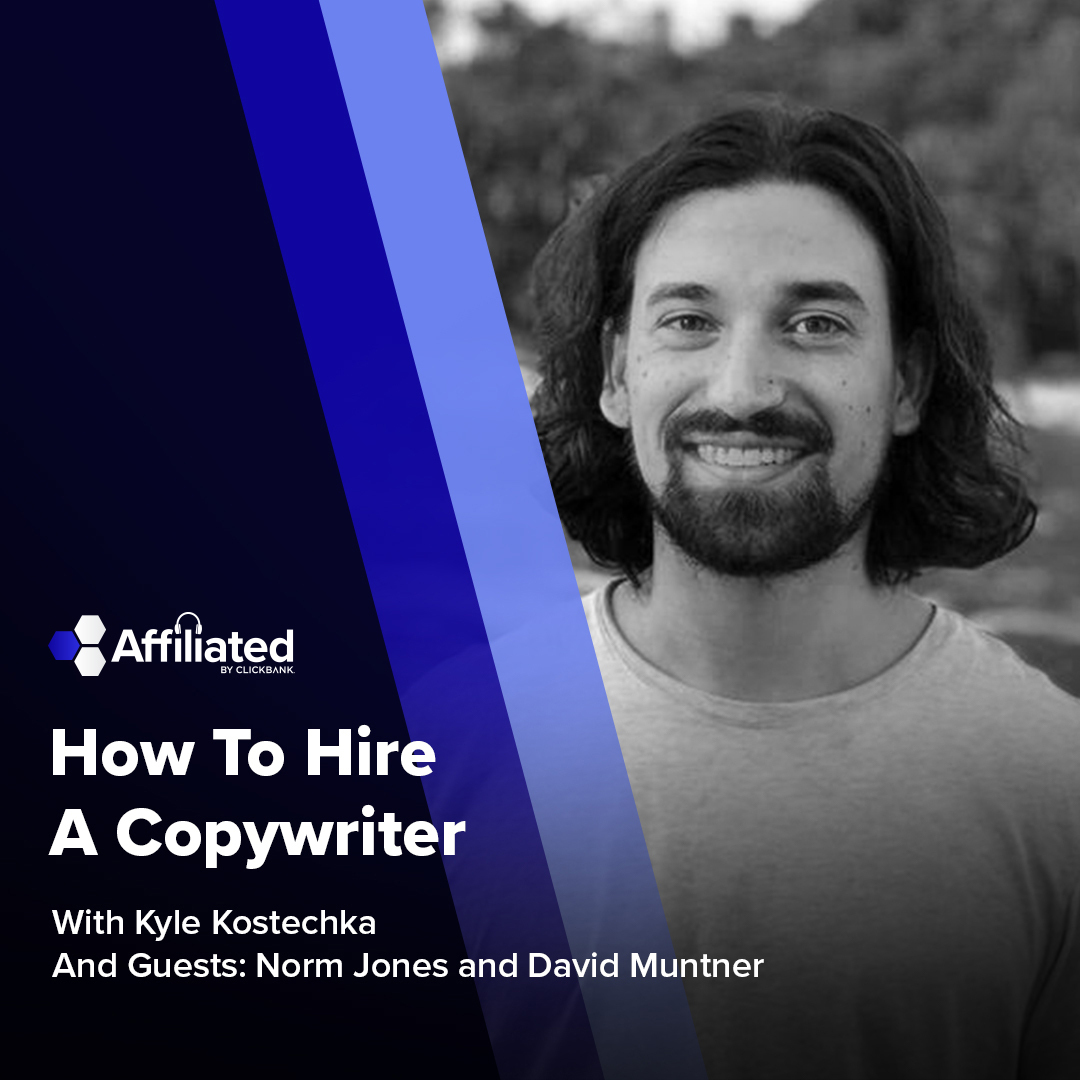 039: How To Find, Interview, And Hire Top Copywriter Talent ft. David Muntner