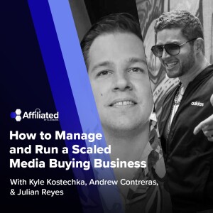 112: How to Manage and Run a Scaled Media Buying Business ft. Red Hot Marketing