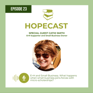 Episode 23: E=H and Small Business with Cathie Smith