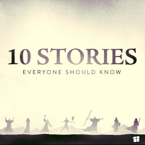 10 STORIES EVERYONE SHOULD KNOW: Daniel // Pastor Ben Hackbarth