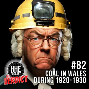 THE VERDICT: Coal in Wales during 1920-1930