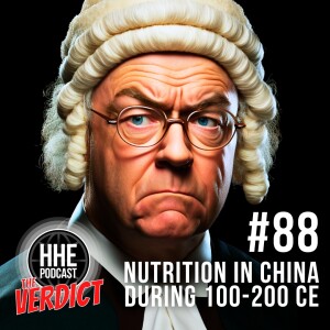 THE VERDICT: Nutrition in China during 100-200 CE