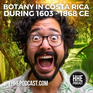 Botany in Costa Rica during 1603-1868 CE