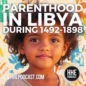 Parenthood in Libya during 1492-1898